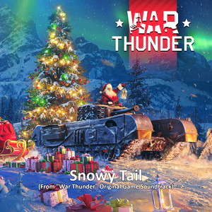 Snowy Tail (From "War Thunder" Original Game Soundtrack)