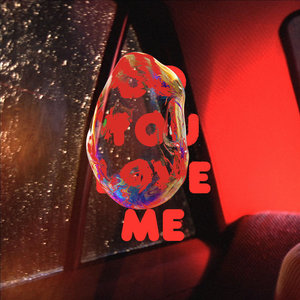 Do You Love Me (你爱我吗)