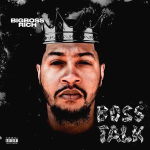 Boss Talk (Explicit)