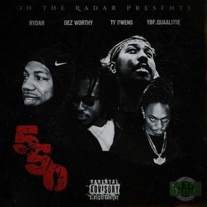 550 (feat. Dez Worthy & Ty Owens) (Explicit)