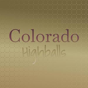 Colorado Highballs