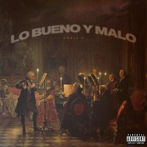 LO BUENO Y MALO (Explicit)