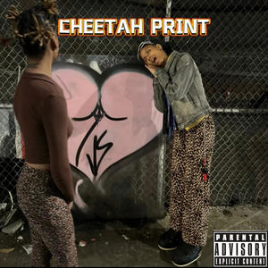 CHEETAH PRINT (Explicit)