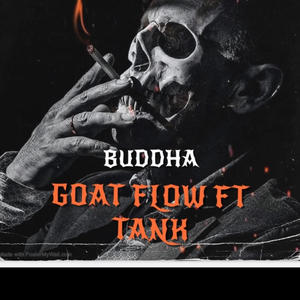 Goat flow (feat. Tank) [Explicit]