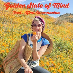 Golden State of Mind (feat. Kimi Encarnacion)