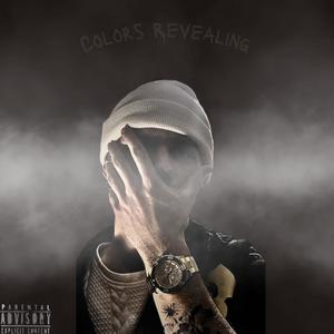 Colors Revealing (Explicit)