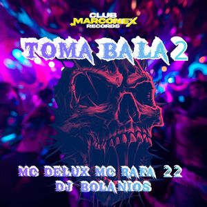 Toma Bala 2 (Explicit)