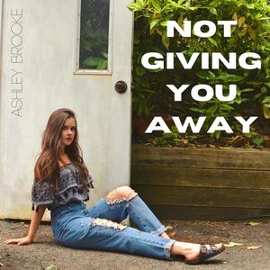 Not Giving You Away