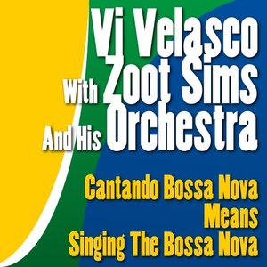 Cantando Bossa Nova Means Singing the Bossa Nova