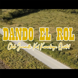 Dando el Rol (Explicit)