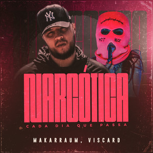 Narcótica (Cada Dia Que Passa)