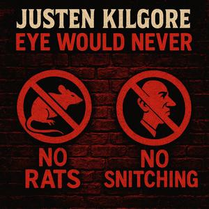 Eye Would Never (Explicit)