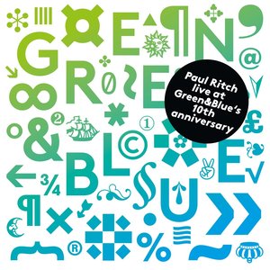 Live At Green & Blues 10th Anniversary Mixed By Paul Ritch