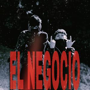 EL NEGOCIO (feat. Emcigah) [Explicit]