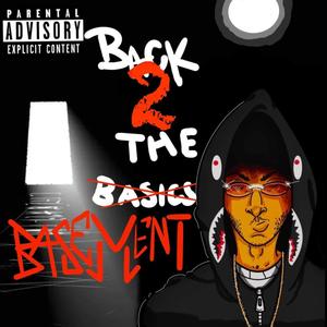 Back 2 The Basement (Explicit)