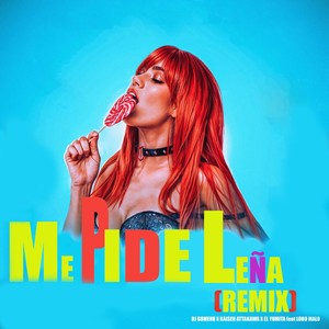 Me Pide Leña (Remix)
