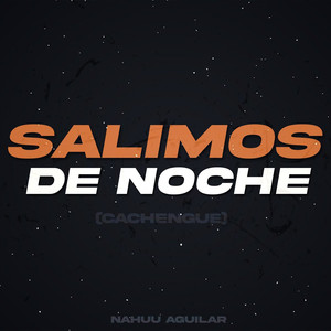 Salimos De Noche (Cachengue) (Explicit)