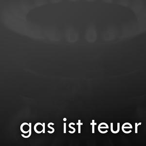 gas ist teuer (feat. zynicker)