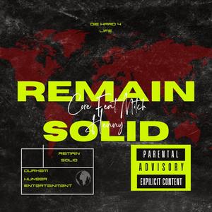 Remain Solid (Explicit)