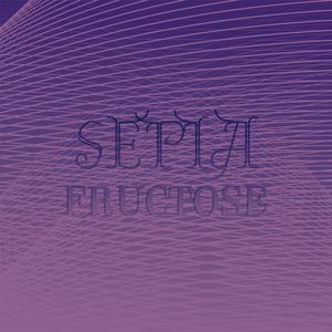 Sepia Fructose