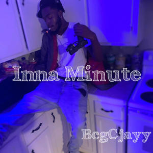 Inna Minute (Explicit)