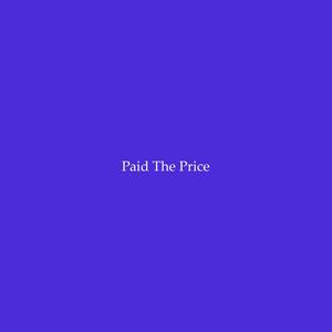 Paid The Price (Explicit)