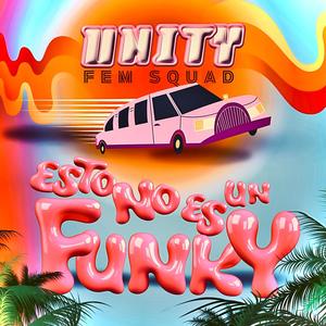 Esto No Es Un Funky (feat. Suzanna, La Basu, Wöyza, Ms. Maiko & Zeidah) (Explicit)