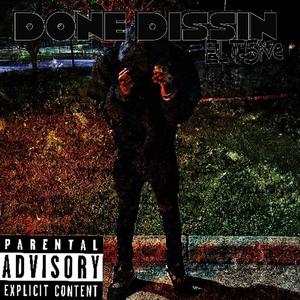 Done Dissin (Explicit)