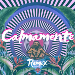 Calmamente (Remix)