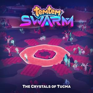 The Crystals of Tucma (Temtem: Swarm Original Game Music)