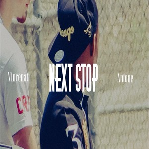 Next Stop (Explicit)