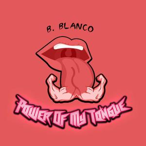 Power Of My Tongue (Explicit)