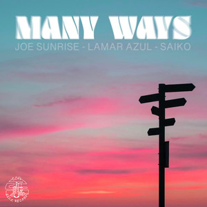 Joe Sunrise - Many Ways