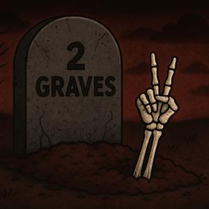 TWO GRAVES (feat. Trelli D & Star Kidd) (Explicit)