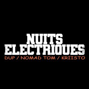 Nuits Electriques (feat. Nomad Tom & Kriisto) (Explicit)
