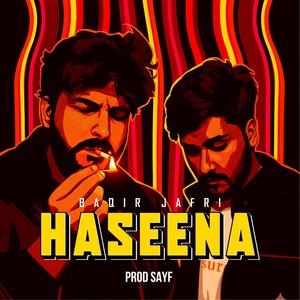 Haseena (feat. SAYF) (Explicit)