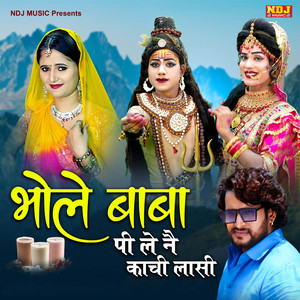 Bhole Baba Pile Ne Kachi Laasi
