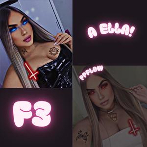 A Ella! (feat. Pepe Flow) (Explicit)