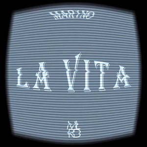 La Vita (Explicit)