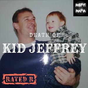 Death of KJ (Explicit)