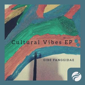 Cultural Vibes EP