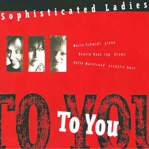 To You (feat. Marie Louise Schmidt, Helle Marstrand & Benita Haastrup)