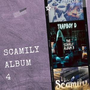 THE SCAMILY ALBUM 4 SIDE B (Explicit)