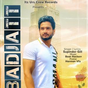 Bad Jatt (feat. Supinder Gill)