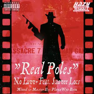 Real poles (feat. No Luvv) [Explicit]