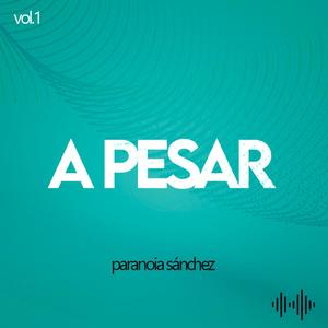 A Pesar (Explicit)