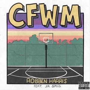 CFWM (feat. J.R. Specs) [Explicit]