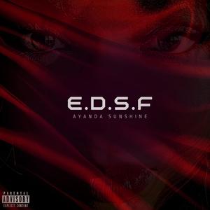 E.D.S.F (Explicit)