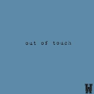 out of touch (Explicit)