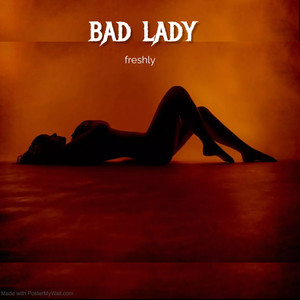 Bad Lady